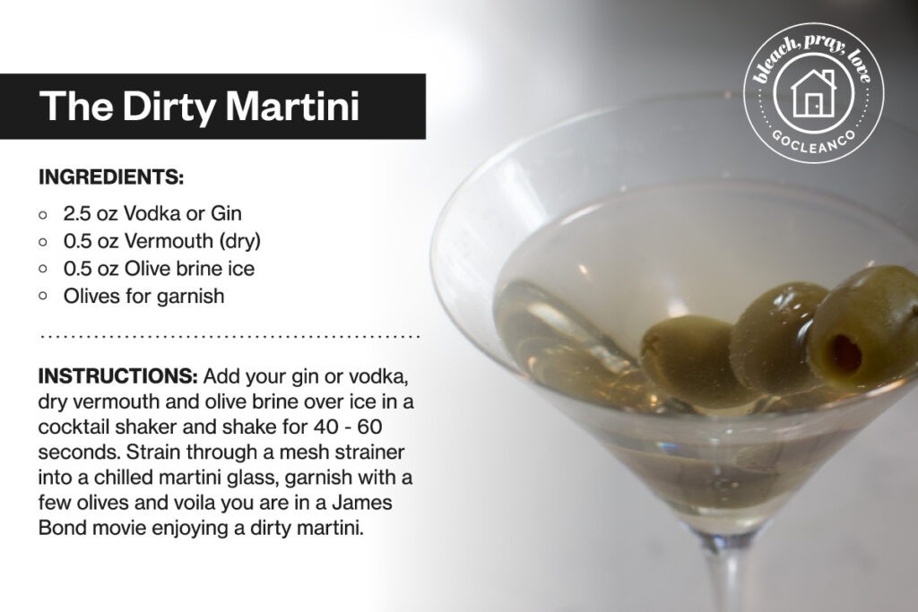 Holiday Cocktails
Dirty Martini
